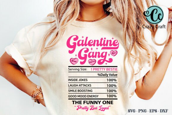 Galentine Gang Shirt SVG PNG, Nutrition