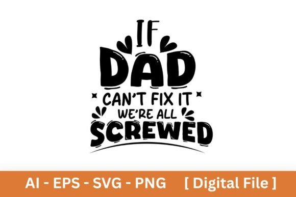 If Dad Can’t Fix It, We’re All Screwed