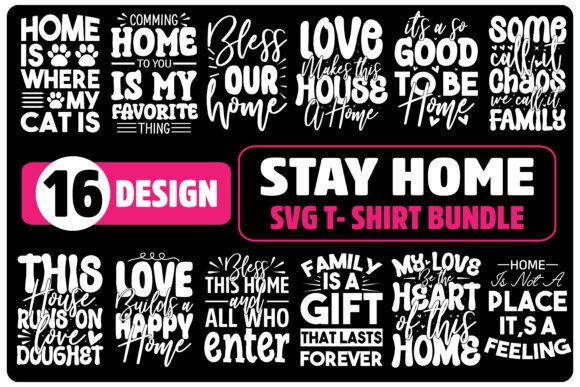 Stay Home SVG Bundle 16 Designs